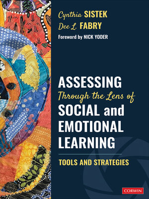 cover image of Assessing Through the Lens of Social and Emotional Learning